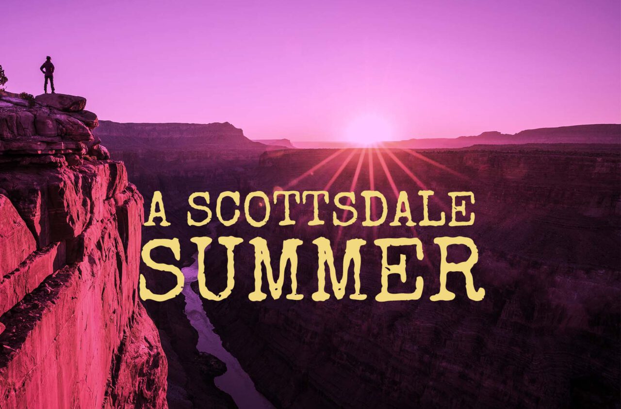 A Scottsdale Summer